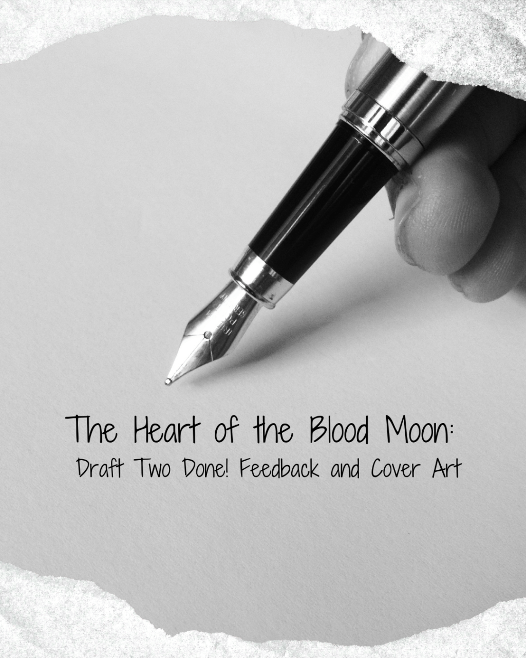 The Heart of the Blood Moon: Draft Two Done! Feedback and Cover Art
